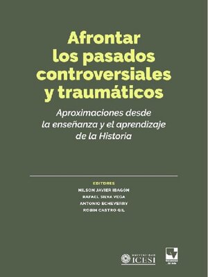 cover image of Afrontar los pasados controversiales y traumáticos